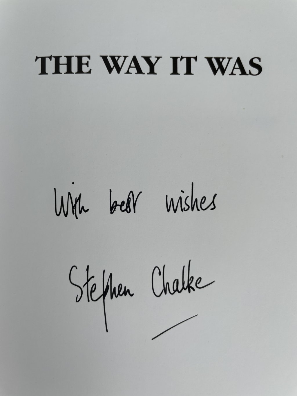 stephen chalke the way it was signed first2