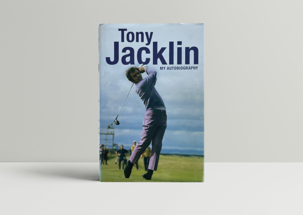 tony jacklin my autobiography signed first edition1