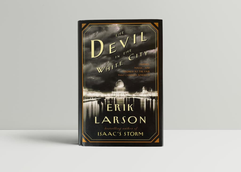 eric larson the devil in the white city first edition1