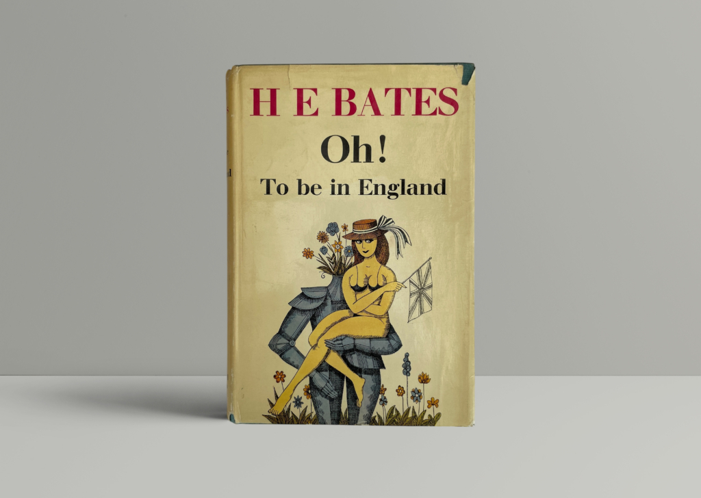 he bates oh to be in england first ed1 he bates oh to be in england first ed1