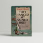 robert graves they hanged my saintly billy first edition1