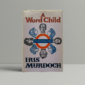 iris murdoch a word child first edi1