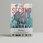 Antony Beevor - The Second World War - First Edition - SIGNED