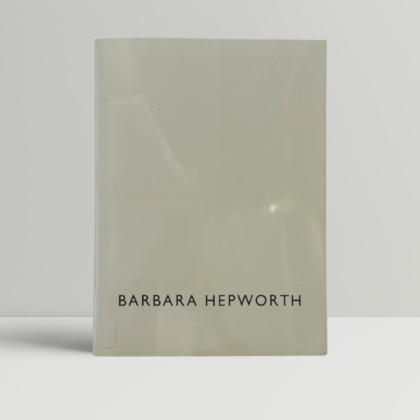 Barbara Hepworth - Catalogue - First - SIGNED