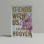colleen hoover it ends with us first edi1