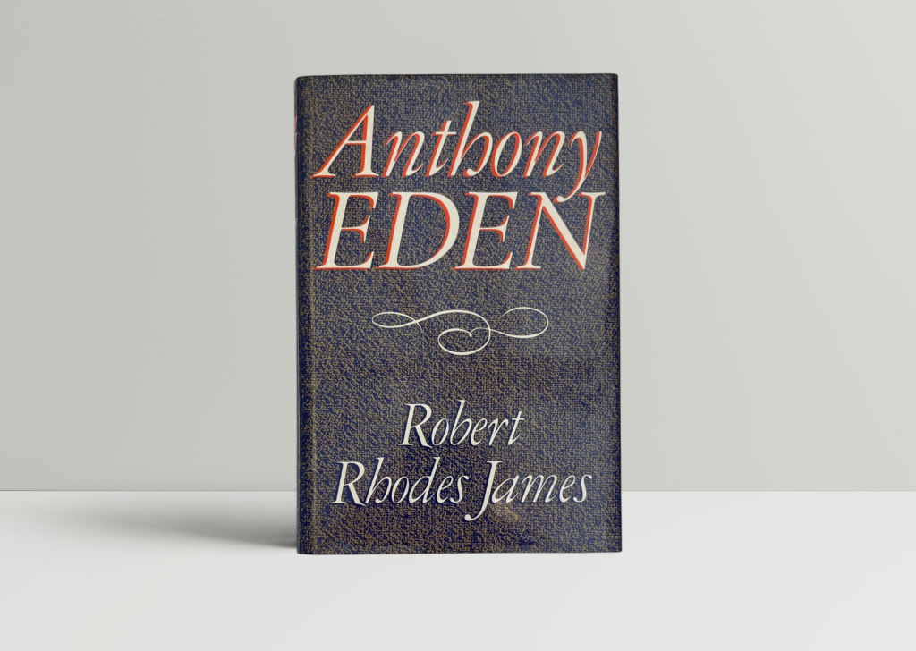 robert rhodes james anthony eden signed first 1