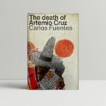 carlos fuentes the death of artemio cruz first ed1