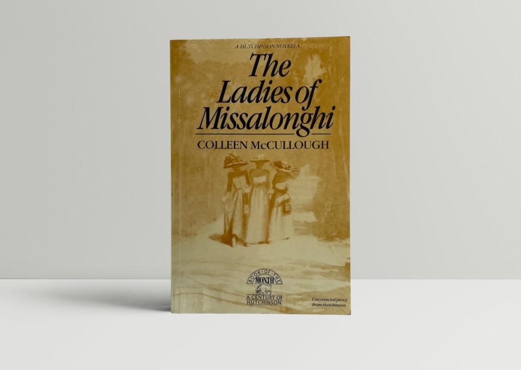 colleen muccullough the ladies of missalonghi proof1