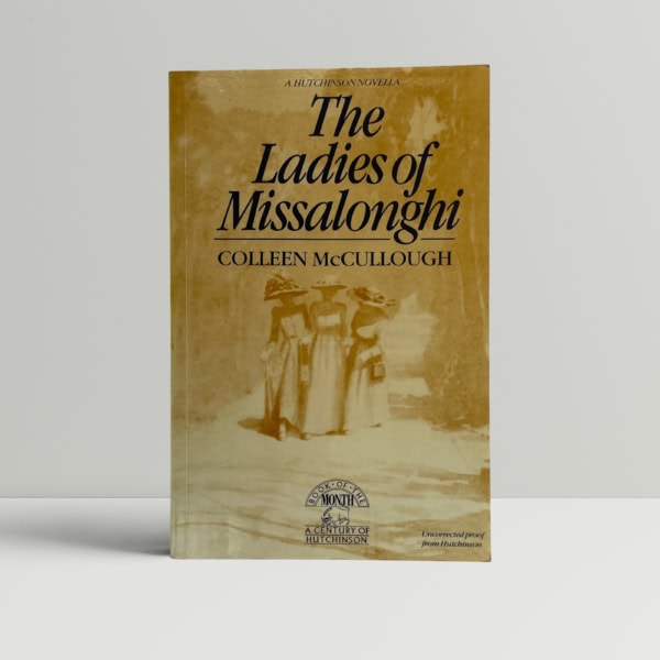 colleen muccullough the ladies of missalonghi proof1