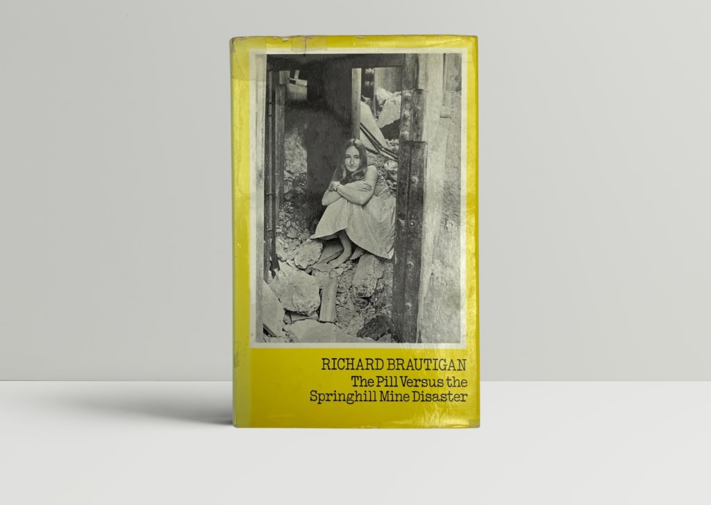 richard brautigan the pill versus the springhill mine disaster first 1