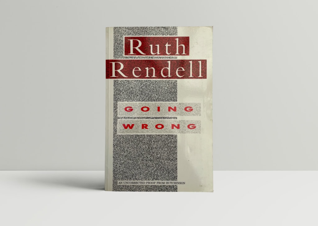 ruth rendell going wrong proof1