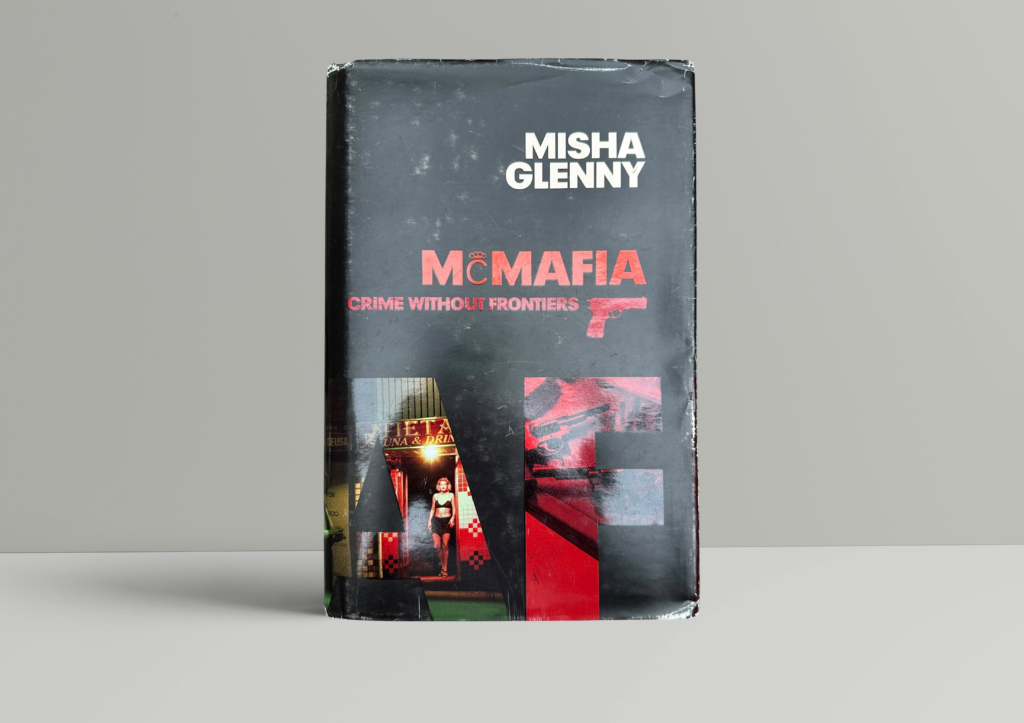 Misha Glenny - McMafia - First Edition - Signed