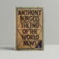 anthony burgess the end of the world news first ed1