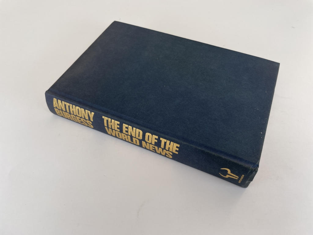 anthony burgess the end of the world news first ed3