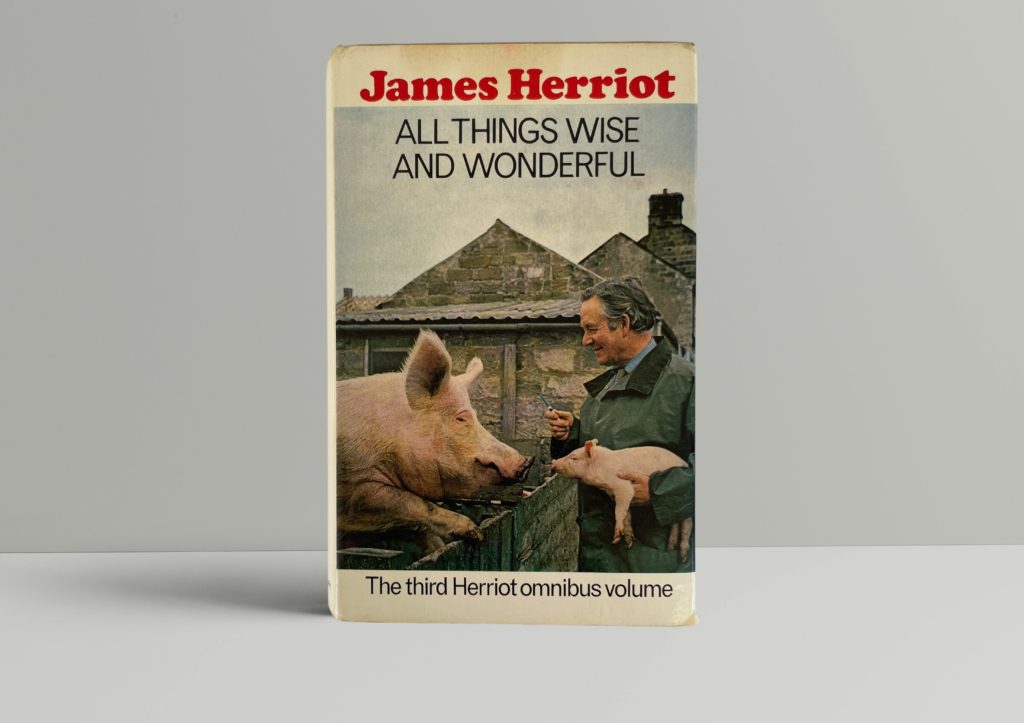 james herriot all things wise and wonderful signed first 1 james herriot all things wise and wonderful signed first 1