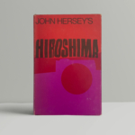 john hersey hiroshima first ed1