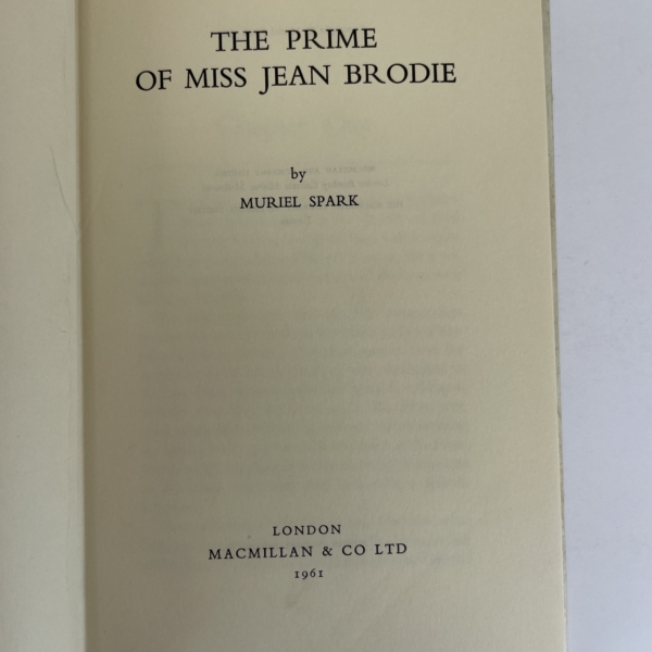 muriel spark the prime of miss jean brodie first ed3