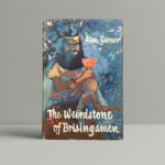 Alan Garner - The Weirdstone of Brisingamen - First Edition - SIGNED
