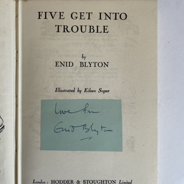 enid blyton five get into trouble signed first edition2