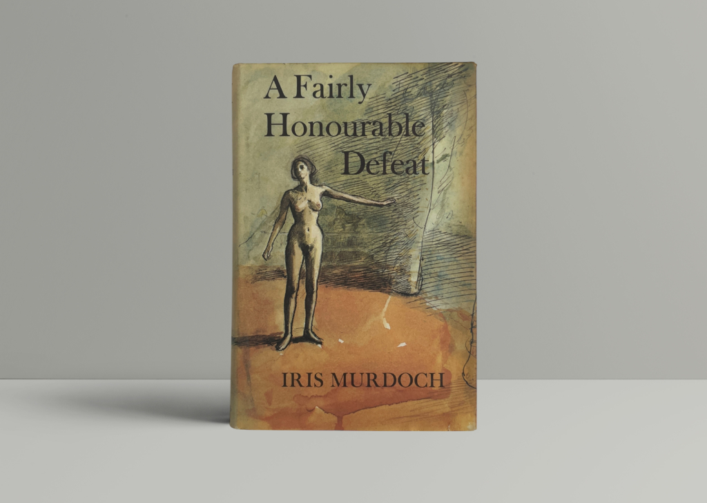 iris murdoch a fairly honourable defeat first ed1