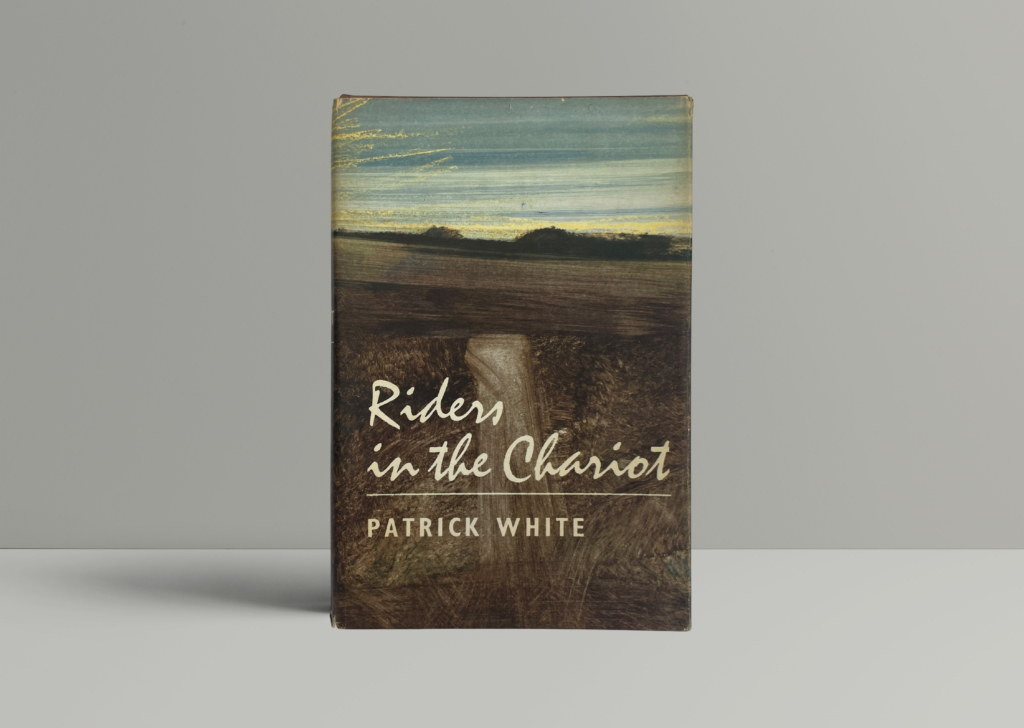 patrick white riders in the chariot first edition1