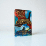 Katherine Rundell - Impossible Creatures - First UK Edition - SIGNED