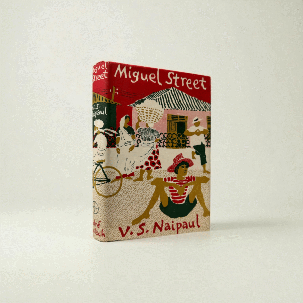 Naipaul - Miguel Street - First Edition - Rare