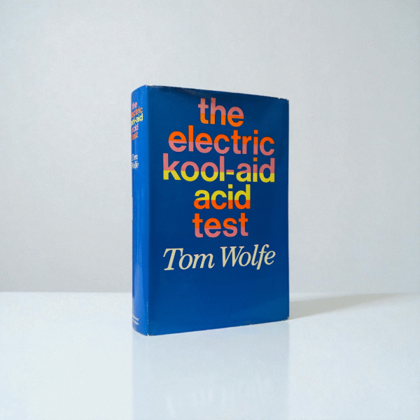 Tom WOlfe - Kool-Aid - First Edition Book