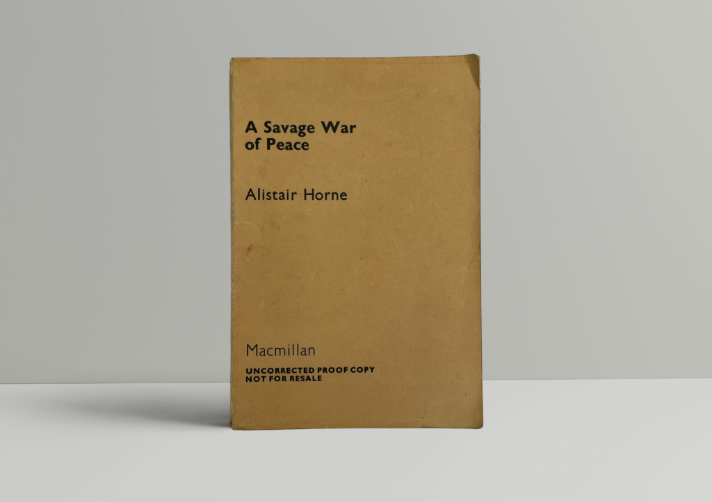 alistair horne a savage war of peace proof1