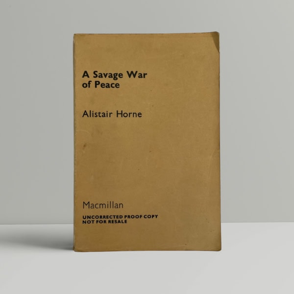 alistair horne a savage war of peace proof1