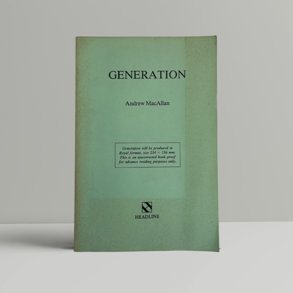Andrew MacAllan - Generation - Uncorrected Proof Copy 1990