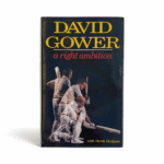 david gower a right ambition signed first1