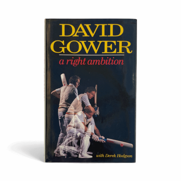 david gower a right ambition signed first1