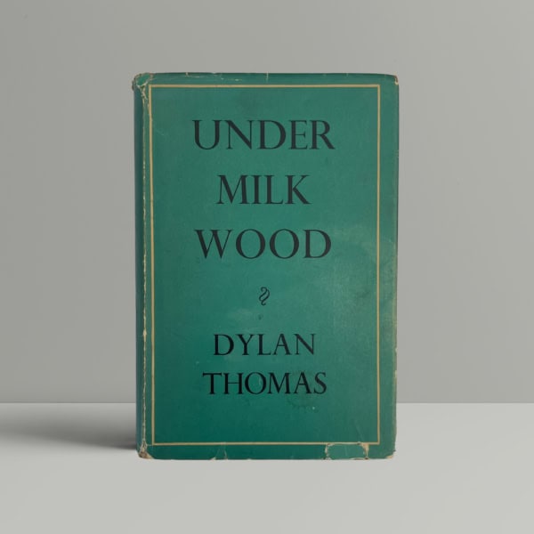 dylan thomas under milk wood first edition1