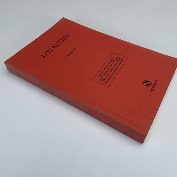 Gavin Esler - Loyalties - Uncorrected Proof Copy 1990 - Image 3