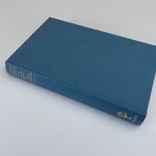 gerald durrell how to shoot an amateur naturalist first 3