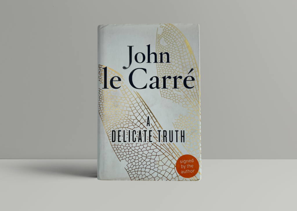 john le carre a delicate truth signed 1st 1 john le carre a delicate truth signed 1st 1