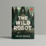 peter brown the wild robot first edition1