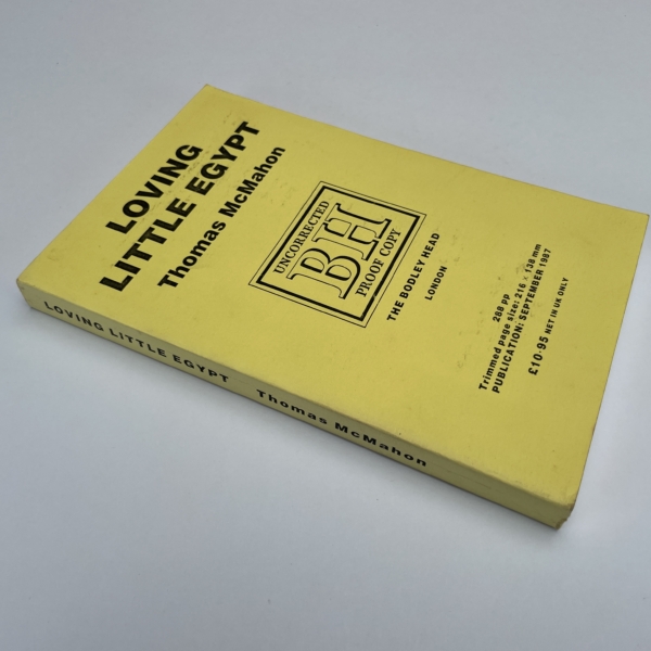 Thomas McMahon - Loving Little Egypt - Uncorrected Proof Copy 1987 - Image 3