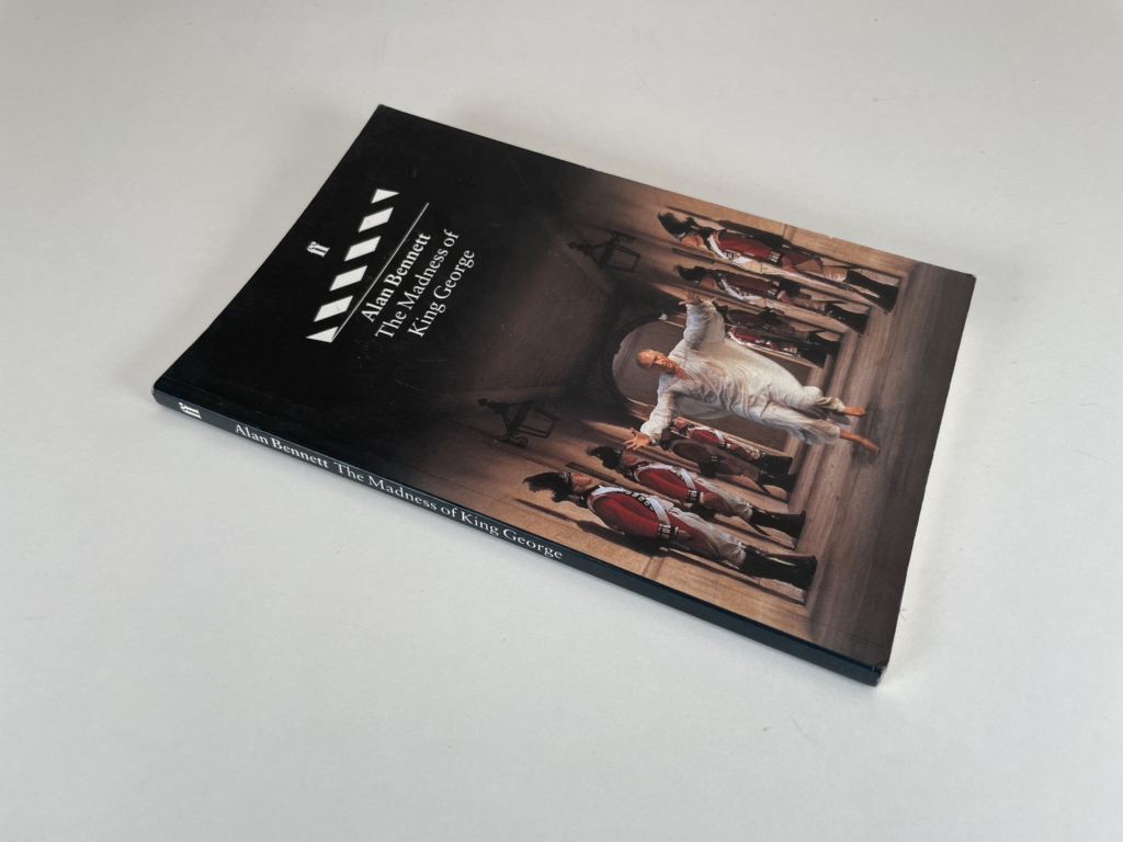 alan bennett the madness of king george first 3