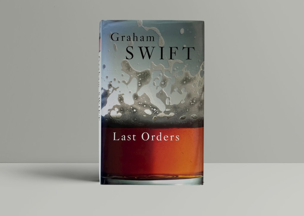 graham swift last orders first edi1 graham swift last orders first edi1