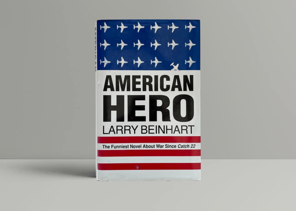 larry beinhart american hero first ed1 larry beinhart american hero first ed1