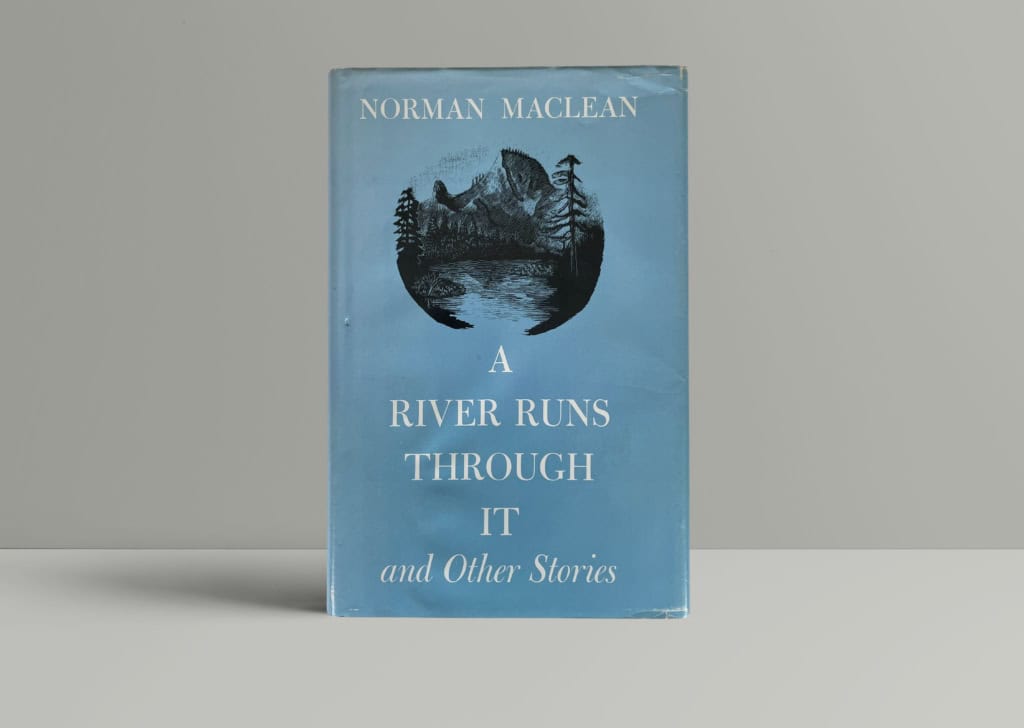 norman maclean a river runs thorugh it first1