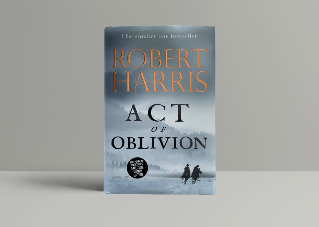 robert harris act of oblivion signed first 1 robert harris act of oblivion signed first 1