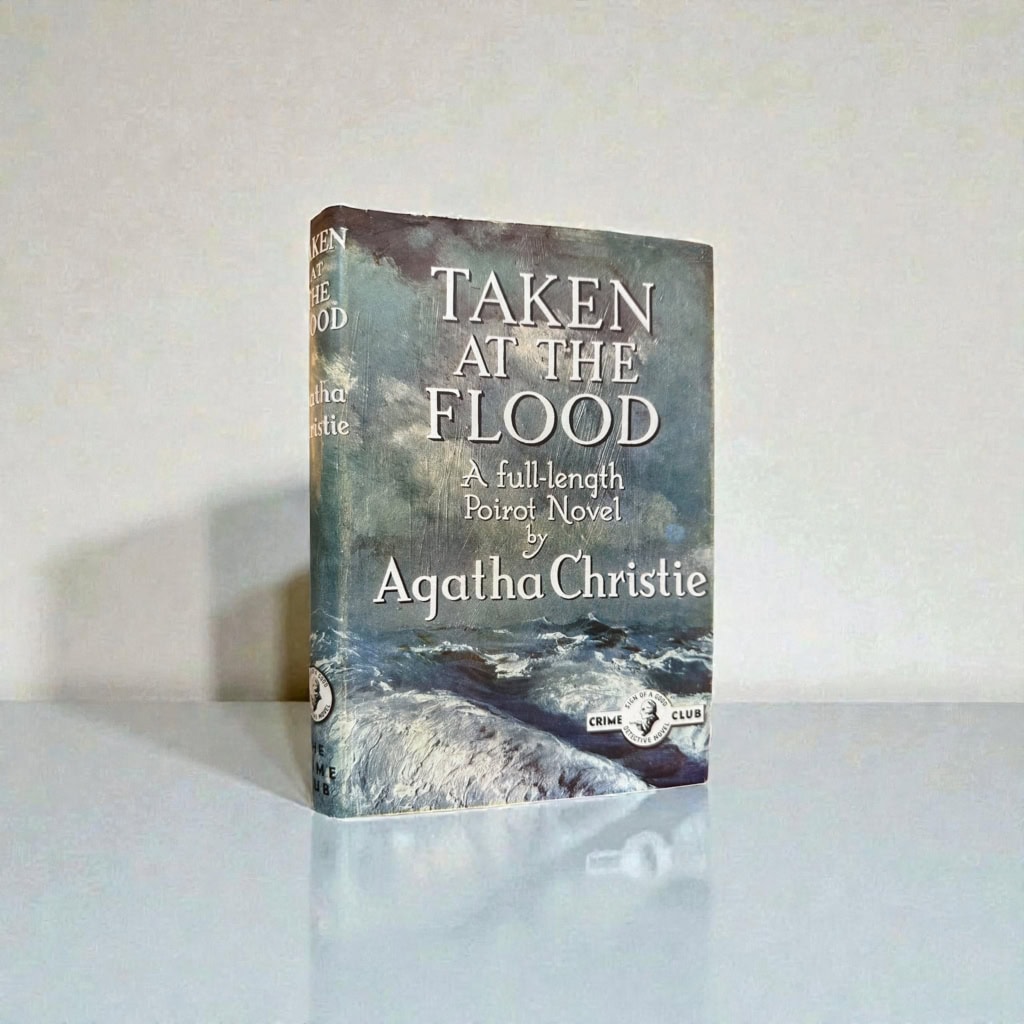 Agatha Christie - Taken At The Flood - First Edition