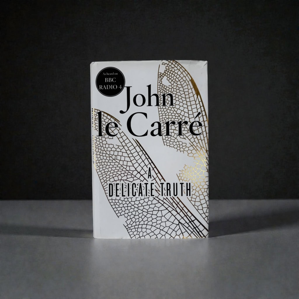 john le carre a delicate truth first ed1