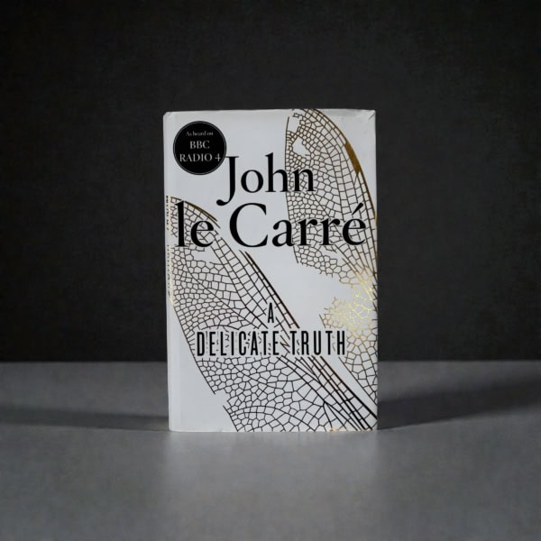 john le carre a delicate truth first ed1