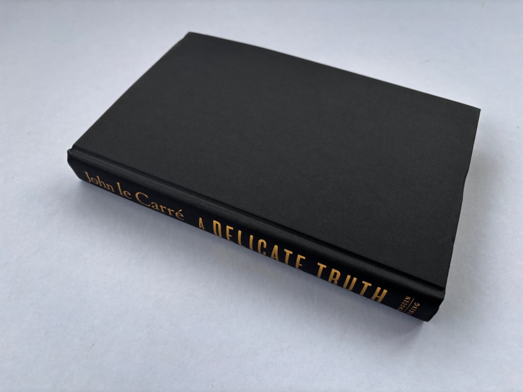 john le carre a delicate truth first ed3
