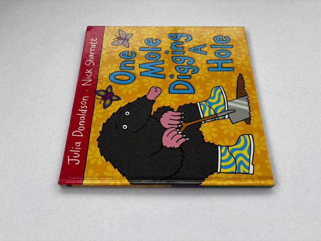julia donaldson one mole digging a hole first 3