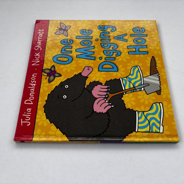 julia donaldson one mole digging a hole first 3